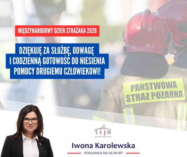 Życzenia dla strażaków od posłanki Iwony Karolewskiej 