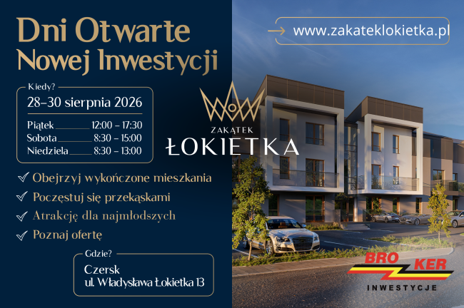 Zapraszamy na Dni Otwarte naszej nowej inwestycji mieszkaniowej Zakątek Łokietka w Czersku