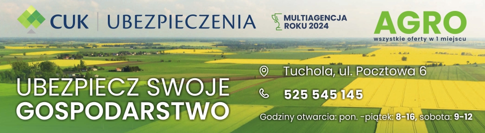 Ubezpiecz swoje gospodarstwo z CUK Tuchola